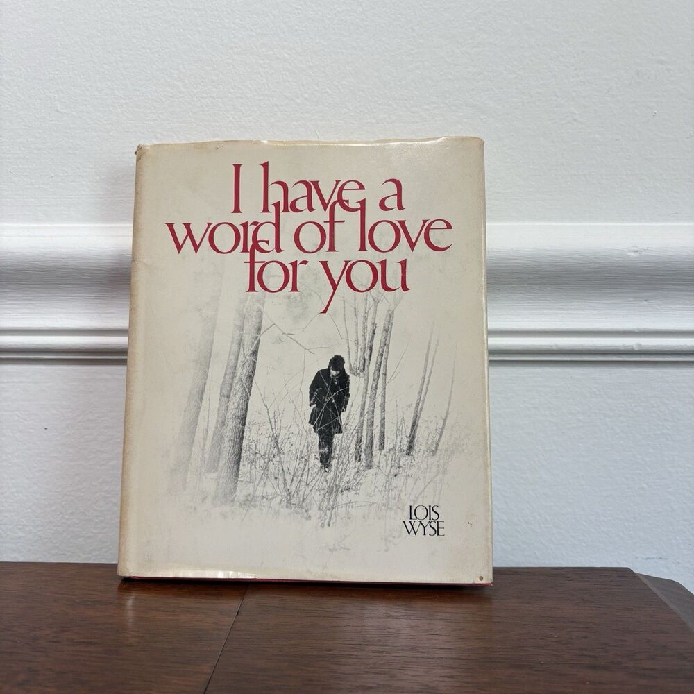 Lois Wyse I Have a Word of Love for You 1971 HC 1st Printing DJ